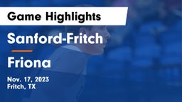 Sanford-Fritch  vs Friona  Game Highlights - Nov. 17, 2023