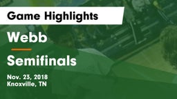 Webb  vs Semifinals Game Highlights - Nov. 23, 2018
