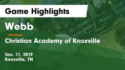 Webb  vs Christian Academy of Knoxville Game Highlights - Jan. 11, 2019