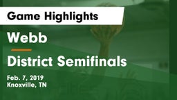 Webb  vs District Semifinals Game Highlights - Feb. 7, 2019