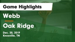Webb  vs Oak Ridge  Game Highlights - Dec. 20, 2019