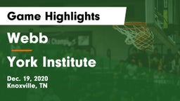 Webb  vs York Institute Game Highlights - Dec. 19, 2020
