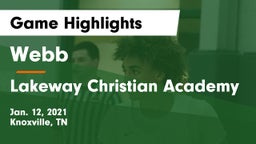 Webb  vs Lakeway Christian Academy Game Highlights - Jan. 12, 2021