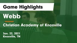 Webb  vs Christian Academy of Knoxville Game Highlights - Jan. 22, 2021