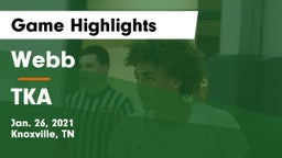 Webb  vs TKA Game Highlights - Jan. 26, 2021