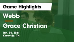 Webb  vs Grace Christian  Game Highlights - Jan. 30, 2021