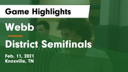 Webb  vs District Semifinals Game Highlights - Feb. 11, 2021