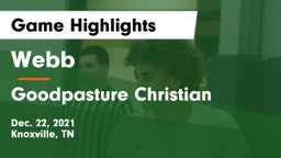 Webb  vs Goodpasture Christian  Game Highlights - Dec. 22, 2021