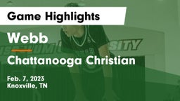 Webb  vs Chattanooga Christian  Game Highlights - Feb. 7, 2023