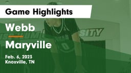 Webb  vs Maryville  Game Highlights - Feb. 6, 2023