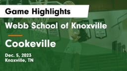 Webb School of Knoxville vs Cookeville  Game Highlights - Dec. 5, 2023