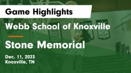 Webb School of Knoxville vs Stone Memorial  Game Highlights - Dec. 11, 2023