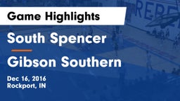 South Spencer  vs Gibson Southern  Game Highlights - Dec 16, 2016