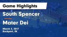 South Spencer  vs Mater Dei  Game Highlights - March 3, 2017