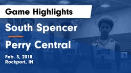 South Spencer  vs Perry Central  Game Highlights - Feb. 3, 2018