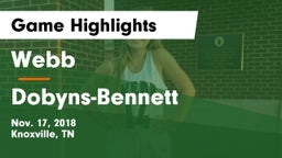 Webb  vs Dobyns-Bennett  Game Highlights - Nov. 17, 2018