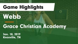 Webb  vs Grace Christian Academy Game Highlights - Jan. 18, 2019
