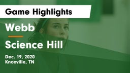 Webb  vs Science Hill  Game Highlights - Dec. 19, 2020