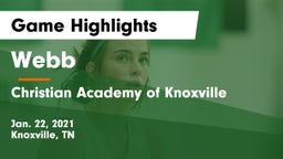 Webb  vs Christian Academy of Knoxville Game Highlights - Jan. 22, 2021