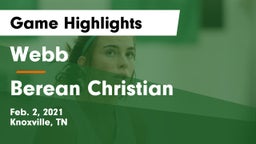 Webb  vs Berean Christian  Game Highlights - Feb. 2, 2021