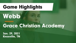 Webb  vs Grace Christian Academy Game Highlights - Jan. 29, 2021