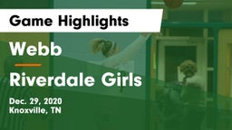 Webb  vs Riverdale Girls Game Highlights - Dec. 29, 2020