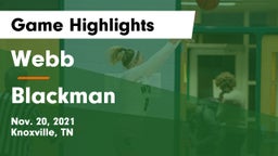 Webb  vs Blackman  Game Highlights - Nov. 20, 2021