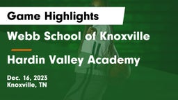 Webb School of Knoxville vs Hardin Valley Academy Game Highlights - Dec. 16, 2023