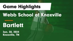 Webb School of Knoxville vs Bartlett  Game Highlights - Jan. 30, 2024