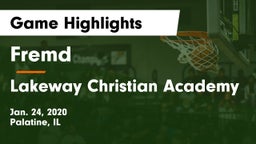Fremd  vs Lakeway Christian Academy Game Highlights - Jan. 24, 2020