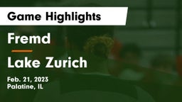 Fremd  vs Lake Zurich  Game Highlights - Feb. 21, 2023