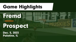 Fremd  vs Prospect  Game Highlights - Dec. 5, 2023