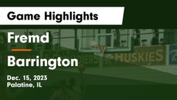 Fremd  vs Barrington  Game Highlights - Dec. 15, 2023