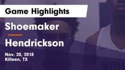 Shoemaker  vs Hendrickson  Game Highlights - Nov. 20, 2018