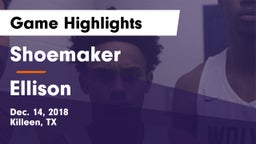 Shoemaker  vs Ellison  Game Highlights - Dec. 14, 2018