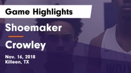 Shoemaker  vs Crowley  Game Highlights - Nov. 16, 2018