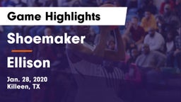 Shoemaker  vs Ellison  Game Highlights - Jan. 28, 2020