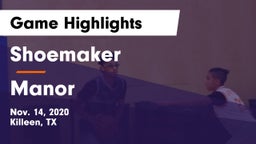 Shoemaker  vs Manor  Game Highlights - Nov. 14, 2020