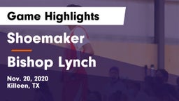 Shoemaker  vs Bishop Lynch  Game Highlights - Nov. 20, 2020