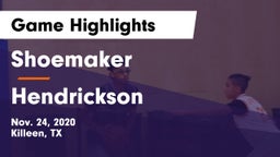 Shoemaker  vs Hendrickson  Game Highlights - Nov. 24, 2020
