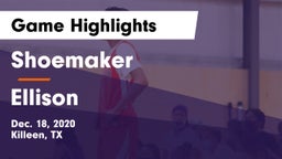 Shoemaker  vs Ellison  Game Highlights - Dec. 18, 2020