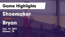 Shoemaker  vs Bryan  Game Highlights - Jan. 19, 2021
