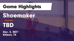 Shoemaker  vs TBD Game Highlights - Dec. 3, 2021