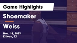 Shoemaker  vs Weiss  Game Highlights - Nov. 14, 2023