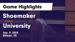 Shoemaker  vs University  Game Highlights - Jan. 9, 2024
