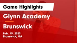 Glynn Academy  vs Brunswick  Game Highlights - Feb. 15, 2023