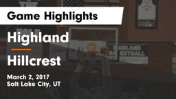 Highland  vs Hillcrest   Game Highlights - March 2, 2017