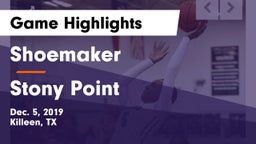 Shoemaker  vs Stony Point  Game Highlights - Dec. 5, 2019