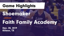 Shoemaker  vs Faith Family Academy Game Highlights - Dec. 28, 2019
