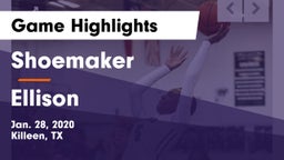 Shoemaker  vs Ellison  Game Highlights - Jan. 28, 2020